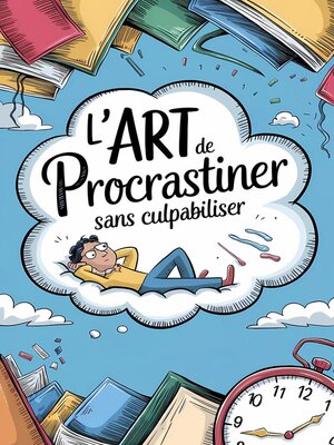 cover image of L'art de procrastiner sans culpabiliser
